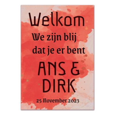 Welkomstbord forex 3mm dik voor bruiloft of feest